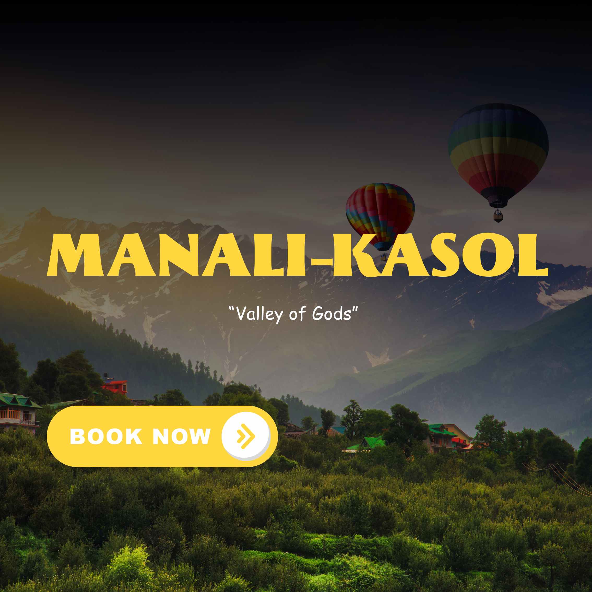 Manali Sissu Kasol <span class='menu-badge badge-bounce'>Budget Friendly</span>
