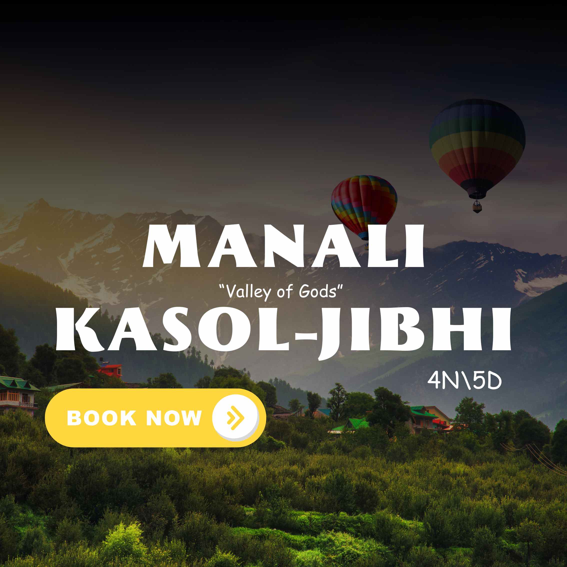 Manali Kasol Jibhi 4N/5D <span class='menu-badge badge-bounce'>Budget Friendly</span>