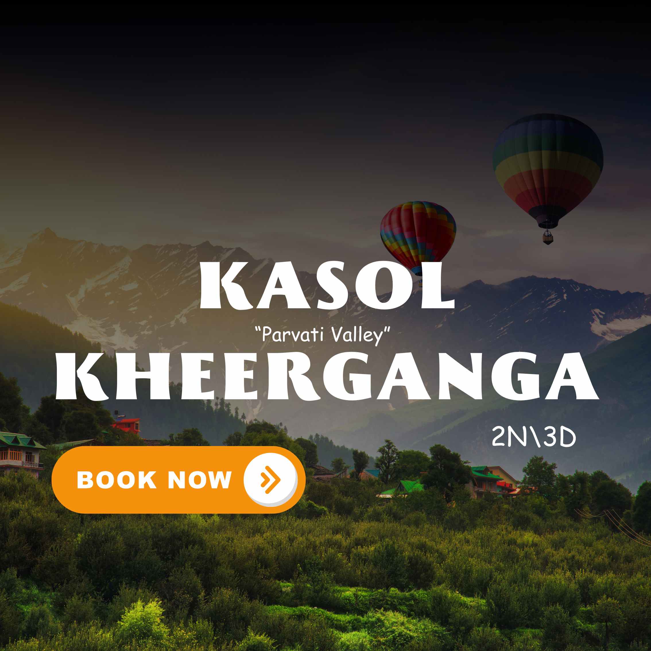 Kasol Kheerganga / Tosh <span class='menu-badge badge-bounce'>New Year And Christmas</span>